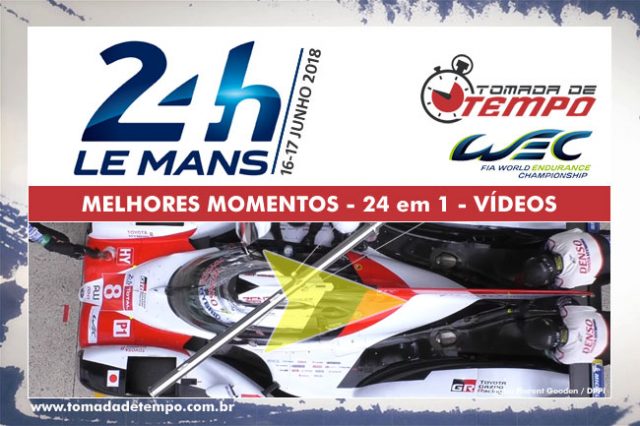 WEC – 24 HORAS DE LE MANS – Melhores momentos (Classificação e